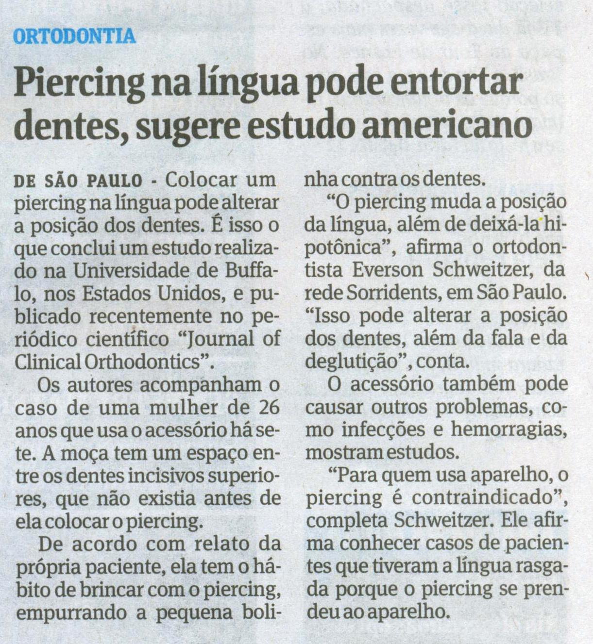 Tenho piercing na língua, posso colocar aparelho nos dentes?