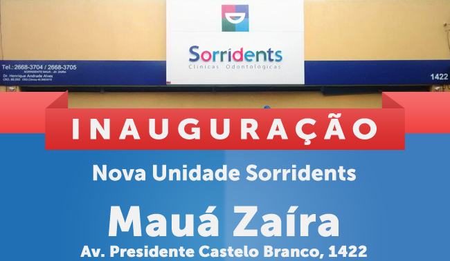 SORRIDENTS INAUGURA DUAS UNIDADES NA GRANDE SÃO PAULO